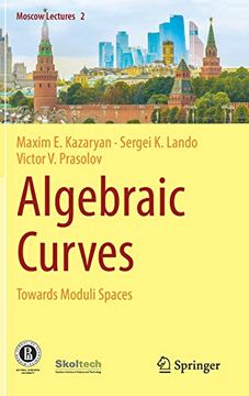 portada Algebraic Curves: Towards Moduli Spaces (Moscow Lectures) (en Inglés)