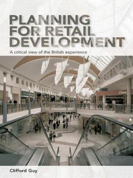 portada planning for retail development: a critical view of the british experience