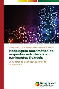 portada Modelagem matemática de respostas estruturais em pavimentos flexíveis