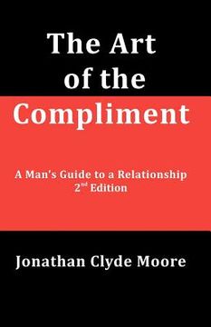 portada the art of the compliment, 2nd edition (en Inglés)