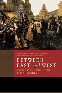 portada Between East and West: The Origins of Modern Russia: 862-1953 (en Inglés)