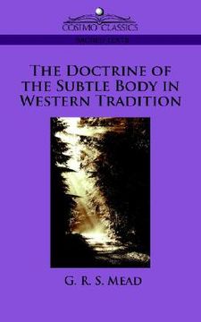 portada the doctrine of the subtle body in western tradition (in English)
