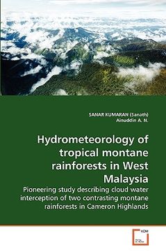 portada hydrometeorology of tropical montane rainforests in west malaysia (en Inglés)