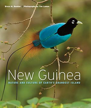 portada New Guinea: Nature and Culture of Earth's Grandest Island (en Inglés)