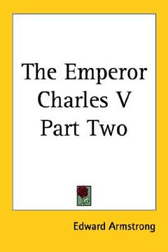 portada the emperor charles v part two (en Inglés)