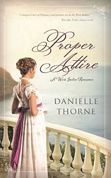 portada Proper Attire: A Regency Romance (Clean & Wholesome) (in English)