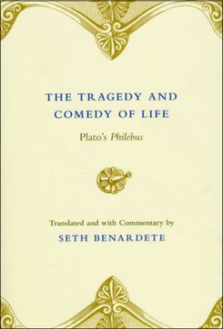 portada The Tragedy and Comedy of Life: Plato's Philebus (en Inglés)