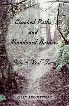portada Crooked Paths and Abandoned Borders: Story in "Real" Time