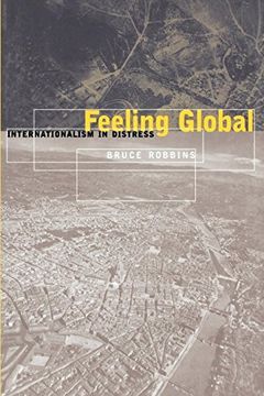 portada Feeling Global: Internationalism in Distress (Cultural Front) (en Inglés)