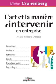 portada L'art et la manière d'intervenir en entreprise (in French)