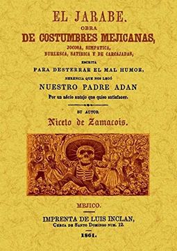 portada El Jarabe: Obra de Costumbres Mejicanas, Jacosa, Simpatica, Burlesca, Satirica y de Carcajadas. Edicion Facsimilar (in Spanish)