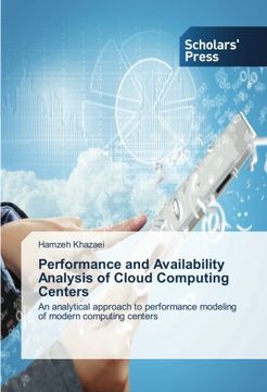 portada Performance and Availability Analysis of Cloud Computing Centers: An analytical approach to performance modeling of modern computing centers