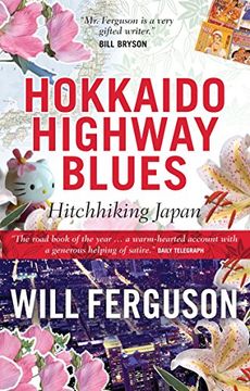 portada Hokkaido Highway Blues: Hitchhiking Japan (en Inglés)