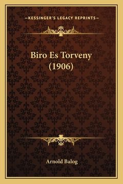 portada Biro Es Torveny (1906) (en Húngaro)