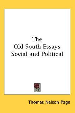 portada the old south essays social and political (en Inglés)