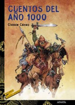 Cuentos del año 1000 (Libros Para Jóvenes - Tus Libros-Selección - Serie «Cuentos Y Leyendas»)