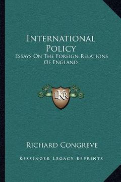 portada international policy: essays on the foreign relations of england