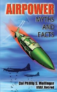portada Air Power Myths and Facts (en Inglés)