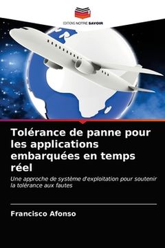 portada Tolérance de panne pour les applications embarquées en temps réel (en Francés)