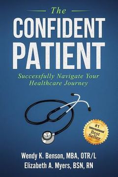 portada The Confident Patient: Successfully Navigate Your Healthcare Journey (en Inglés)