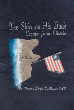 portada The Shirt on his Back: Escape From Liberia (en Inglés)