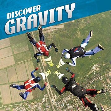 portada Discover Gravity (Discover Physical Science) (en Inglés)
