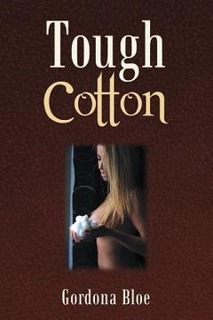 portada Tough Cotton (in English)