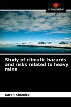 portada Study of climatic hazards and risks related to heavy rains (en Inglés)