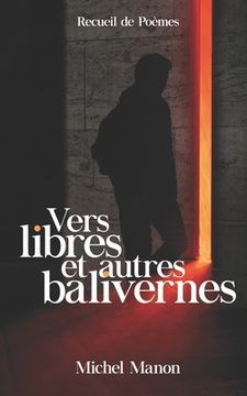 portada Vers libres et autres balivernes (en Francés)