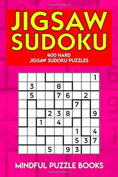 portada Jigsaw Sudoku: 400 Hard Jigsaw Sudoku Puzzles (Irregularly Shaped Sudoku) (en Inglés)