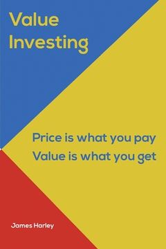 portada Value Investin: Value Investing A Step by Step Guide to Getting into the Share Market and Making Money for the Long Term! (en Inglés)