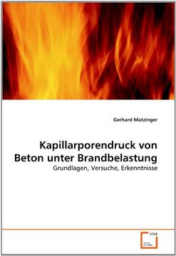 portada Kapillarporendruck von Beton unter Brandbelastung: Grundlagen, Versuche, Erkenntnisse