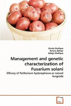 portada management and genetic characterization of fusarium solani (in English)