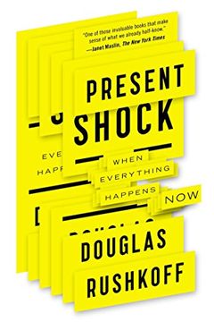 portada Present Shock: When Everything Happens now (en Inglés)