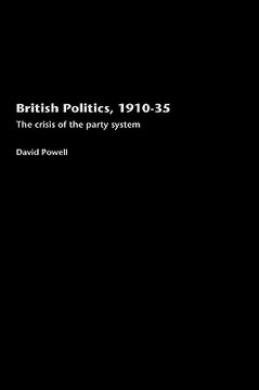 portada british politics, 1910-1935: the crisis of the party system (in English)