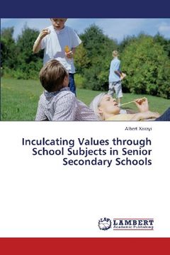 portada Inculcating Values Through School Subjects in Senior Secondary Schools