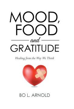 portada Mood, Food and Gratitude: Healing from the Way We Think (in English)