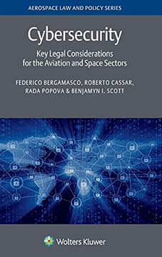 portada Cybersecurity: Key Legal Considerations for the Aviation and Space Sectors (Aerospace law and Policy) (en Inglés)