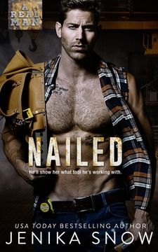 portada Nailed (A Real Man, 16) (en Inglés)