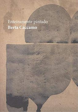 portada Enteiramente Pintado Berta Cáccamo: 1 (Colección Onsa) (en Gallego)