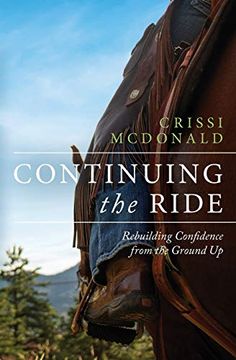 portada Continuing the Ride: Rebuilding Confidence From the Ground up (en Inglés)