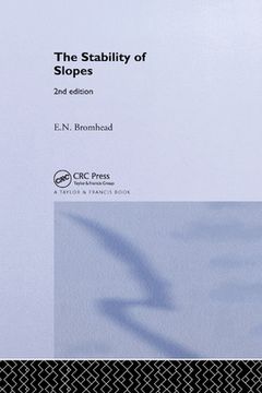portada The Stability of Slopes (en Inglés)