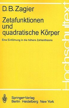 portada Zetafunktionen Und Quadratische Körper: Eine Einführung in Die Höhere Zahlentheorie (en Alemán)
