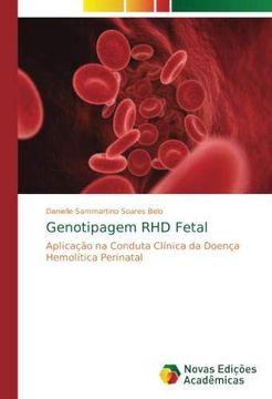 portada Genotipagem RHD Fetal: Aplicação na Conduta Clínica da Doença Hemolítica Perinatal (Paperback) (en Portugués)
