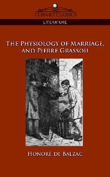 portada the physiology of marriage and pierre grassou (en Inglés)