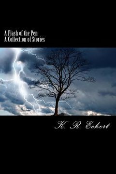 portada A Flash of the Pen: A Collection of Stories (in English)