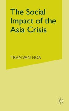 portada The Social Impact of the Asia Crisis (en Inglés)