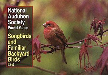 portada National Audubon Society Pocket Guide to Songbirds and Familiar Backyard Birds: Eastern Region: Easte 2 (National Audubon Society Pocket Guides) (en Inglés)