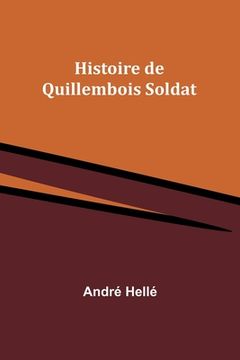 portada Histoire de Quillembois Soldat (en Francés)