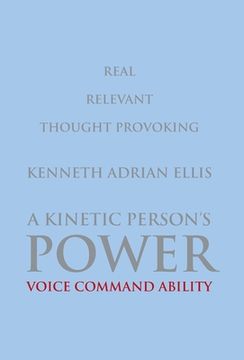 portada A Kinetic Person's Power: Voice Command Ability (en Inglés)